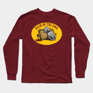 Hair of the Dog Long Sleeve T-Shirt